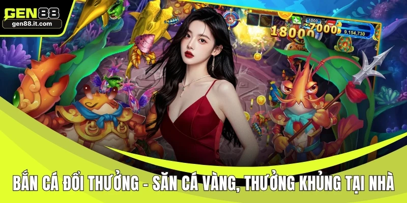 Bắn cá đổi thưởng