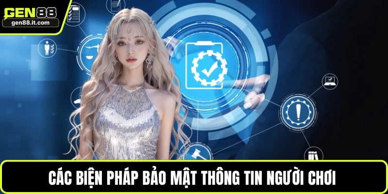 Các biện pháp bảo mật thông tin người chơi