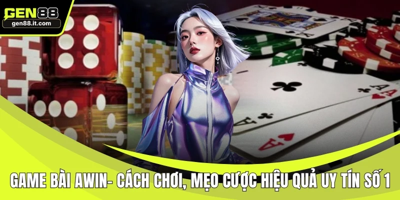 Game bài Awin