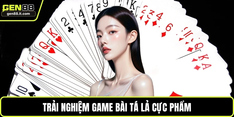 Game Bài GEN88 2 Trải nghiệm game bài Tá Lả cực phẩm